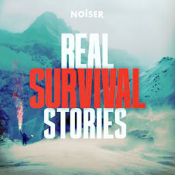 Cover of the «Real Survival Stories» podcast by Noiser